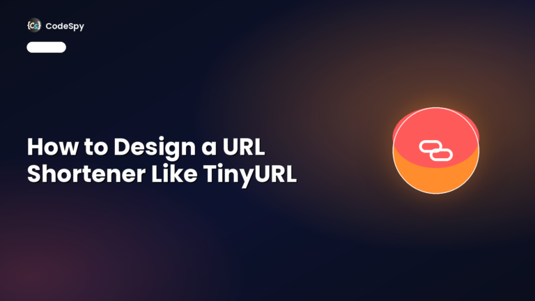 How to Design a URL Shortener Like TinyURL